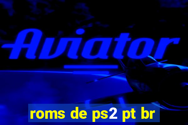 roms de ps2 pt br